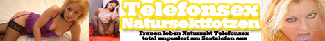 105 Telefonsex Natursektfotzen - Frauen leben Natusekt Telefonsex aus